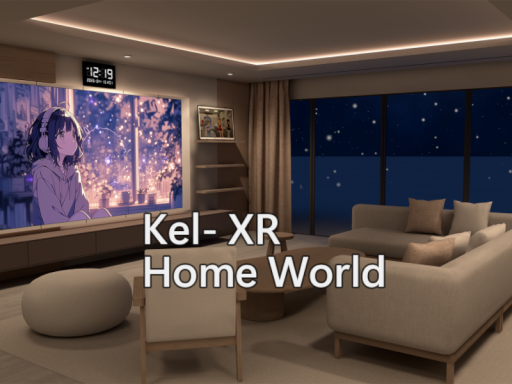 Kel- XR ｜ Home World