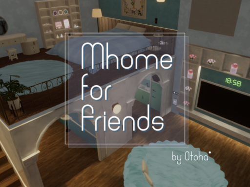 Mhome_for friends