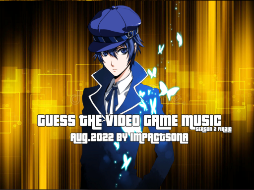 Guess The Video Game Music ｜Aug․2022 ｜ Season 2 Finale