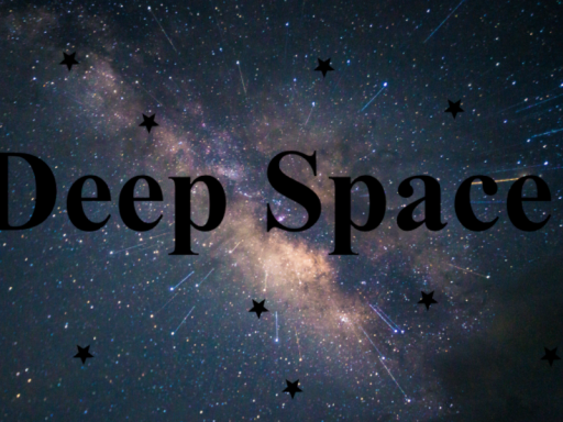 Deep Space