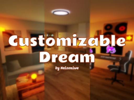 Customizable Dream House