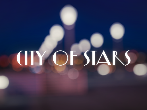 City of Stars