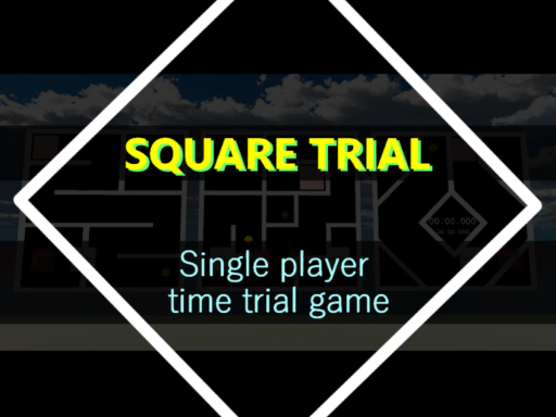 SQUARE TRIAL