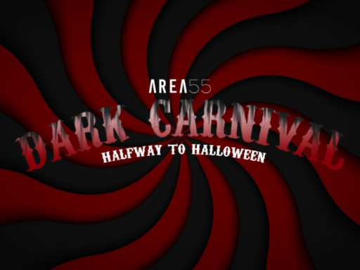 Area55˸ Dark Carnival