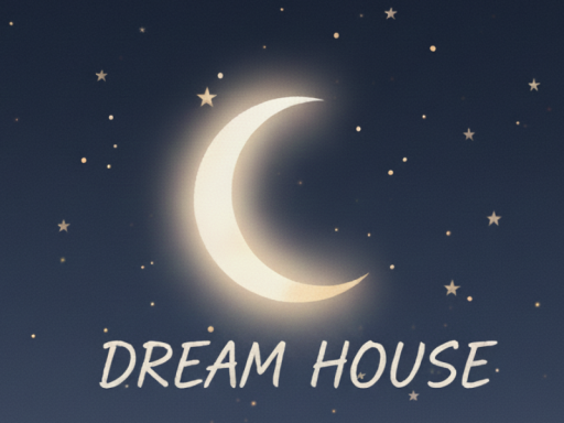 Dream House