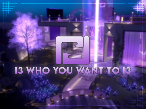 I3 Who You Want To I3