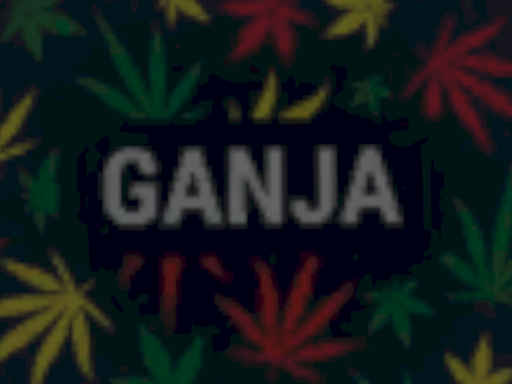 Ganja Drip
