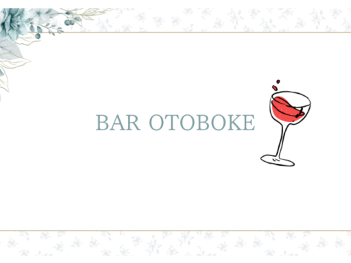［Pre］Bar OTOBOKE