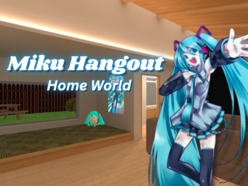Miku Hangout Home World v1․18