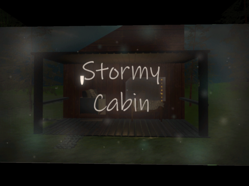 Stormy Cabin （archived）