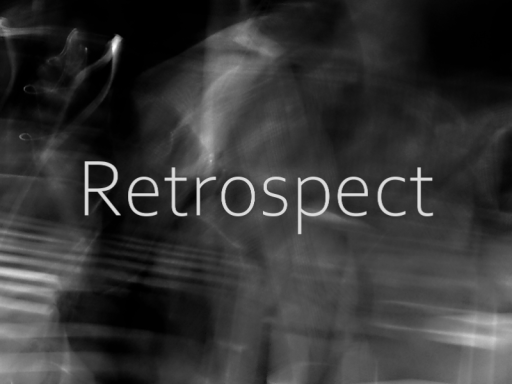 Retrospect