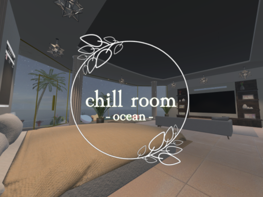 chill room -ocean-