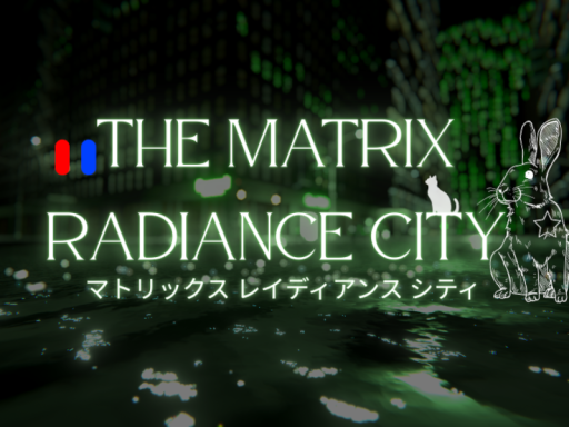 The Matrix Radiance city - マトリックス レイディアンス シティ