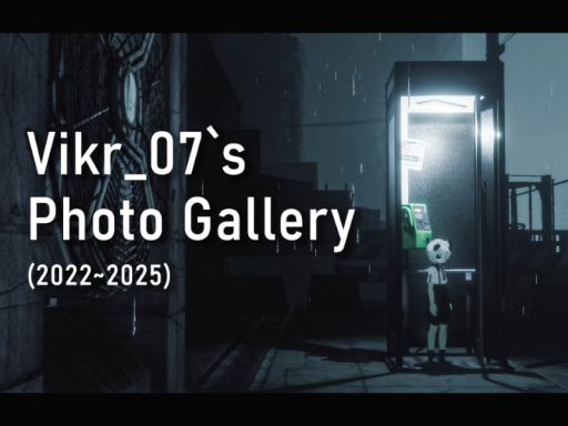 Vikr_07 Photo Gallery（2022~2025）