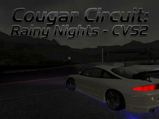 Cougar Circuit˸ Rainy Nights - CVS2