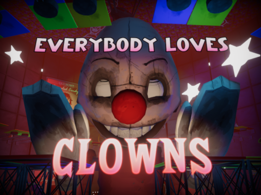 EVERYBODY LOVES CLOWNS