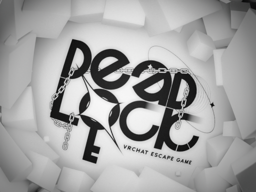 脱出ゲーム「DEADLOCK」
