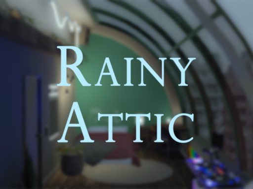 Rainy Attic