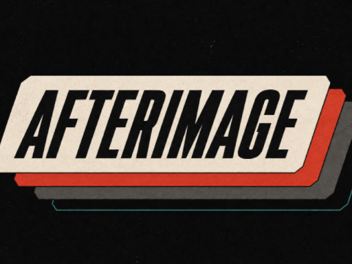 AFTERIMAGE