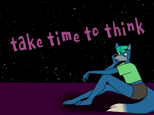 Take time to Think