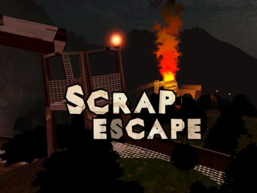 Scrap escape