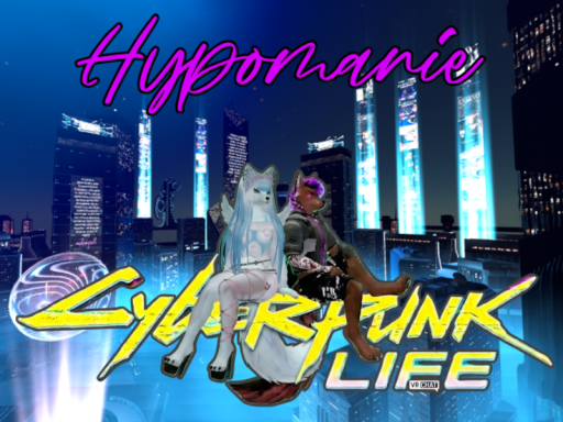 Hypomanie Cyberpunk Life