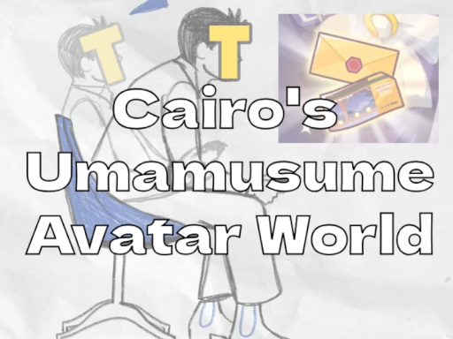 Cairo's Umamusume Avatar World