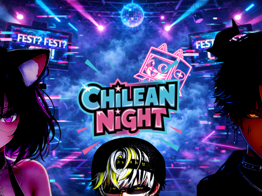 Chilean Nightǃ