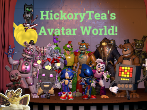 HickoryTea's Avatar World
