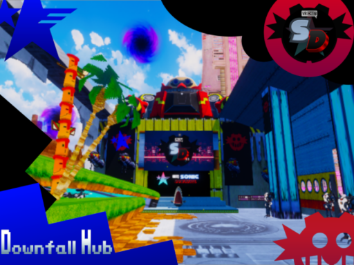 Sonic Downfall Hub