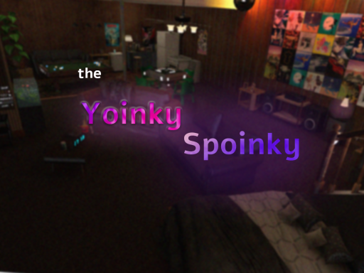 the Yoinky Spoinky