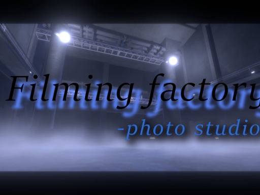 Filming Factory -photo studio-