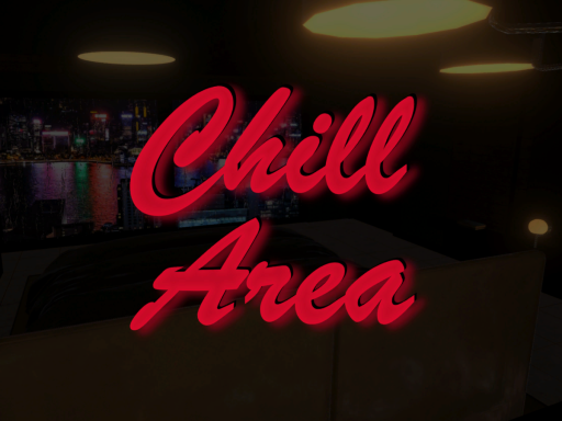 Chill Area