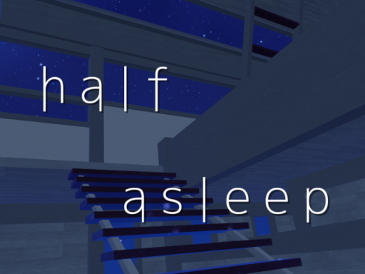 half-asleep