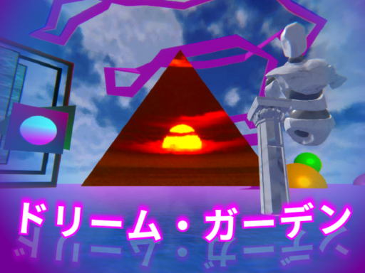 ~Dream Garden~