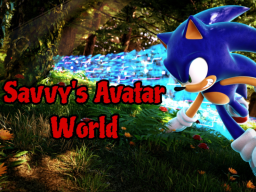 Savvy's Avatar World