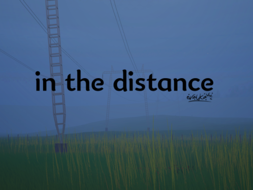 In The Distance