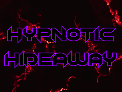 Hypnotic Hideaway