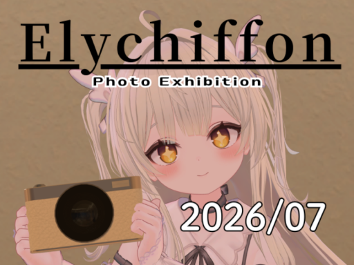 『Elychiffon写真展』2026⁄7