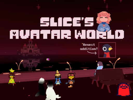 Slice's Avatar World