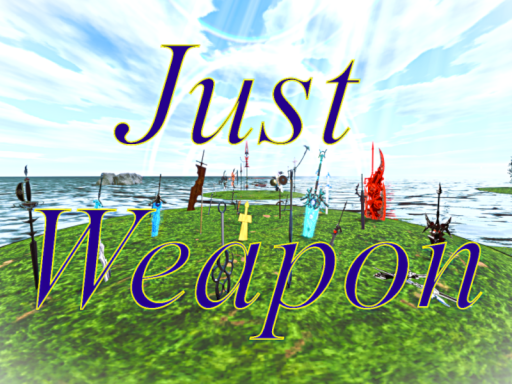 Just Weapon