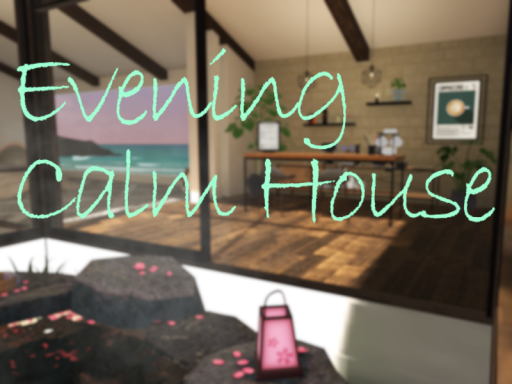 Evening Calm House