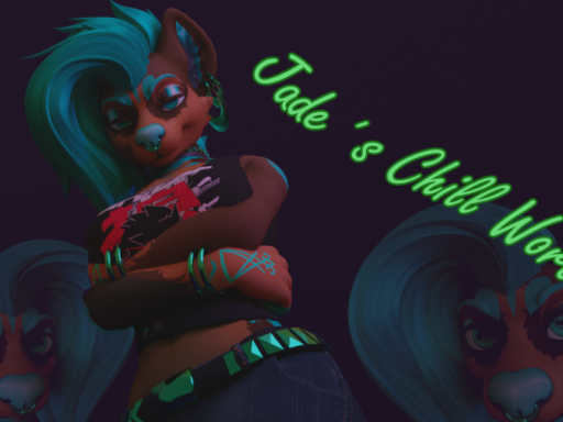 Jade Chill World ǃ~