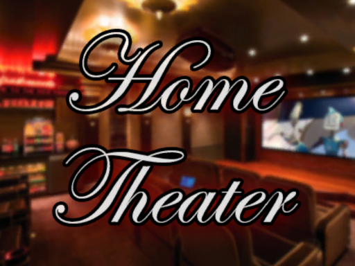 Home Theater