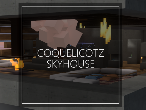 COQUELICOTZ SKYHOUSE