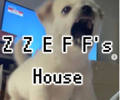 Z Z E F F's House-S1