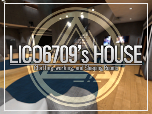 Lico6709's House