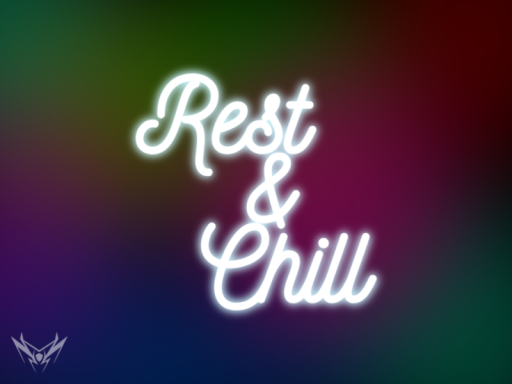 Rest ＆ Chill