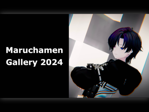 まるちゃめんGallery2024