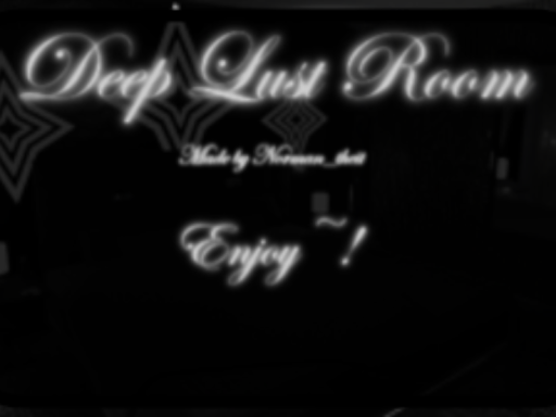 Deep Lust Room